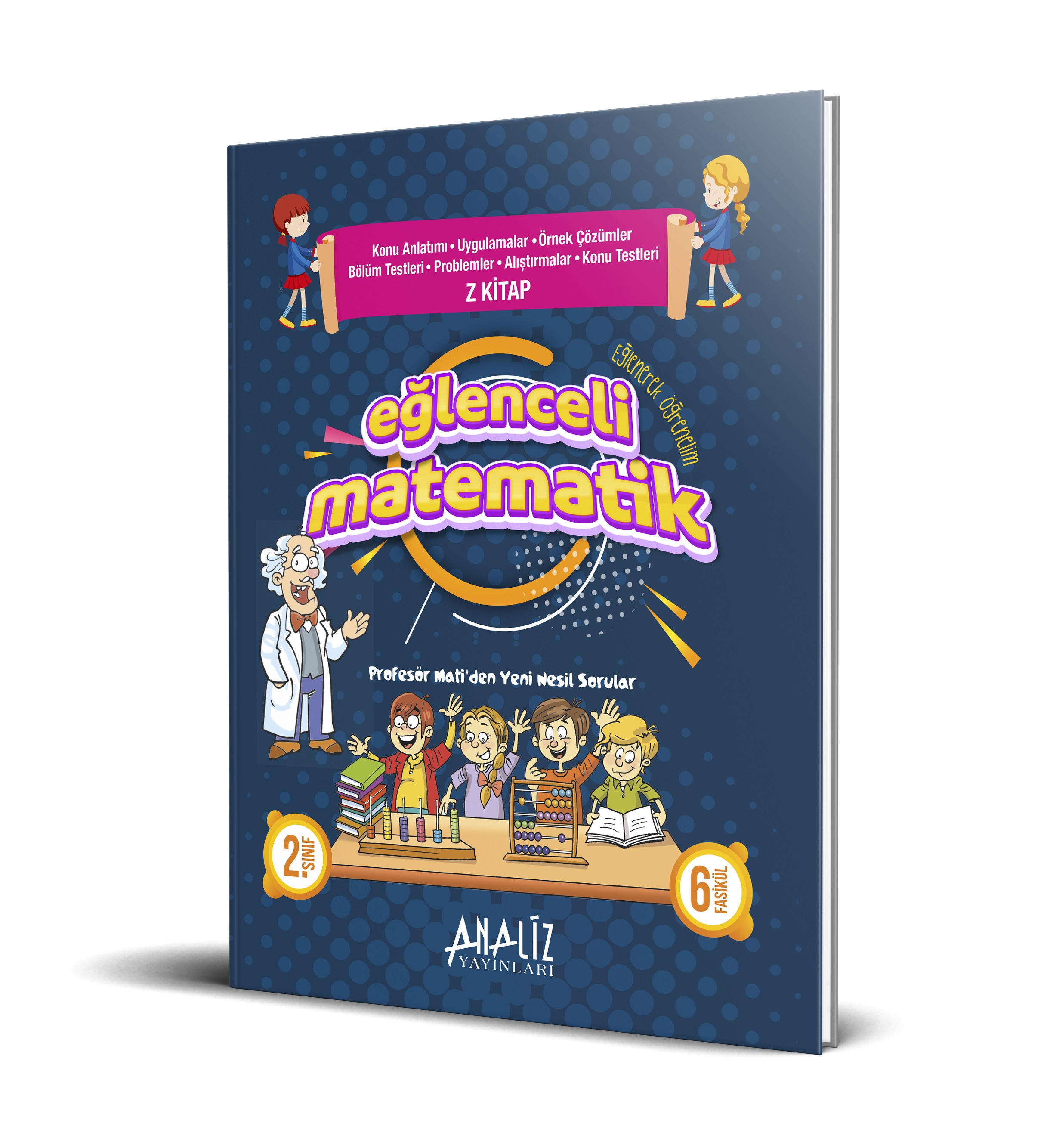 2.SINIF PROF. MATİ İLE EĞLENCELİ MATEMATİK KONU ANLATIMI (6 FASİKÜL)